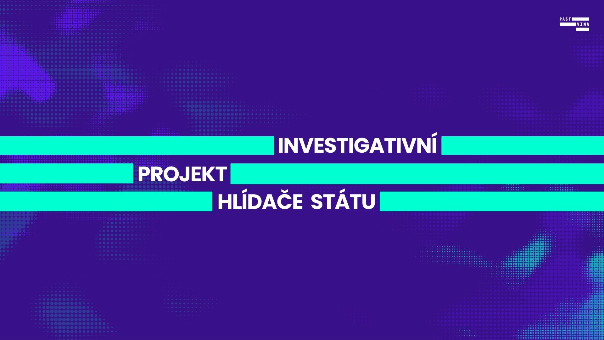 Hlídačův speciál: spouštíme investigativní projekt PastVina!